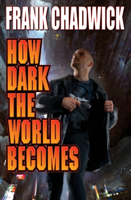 How Dark The World Becomes, Paperback / softback Book