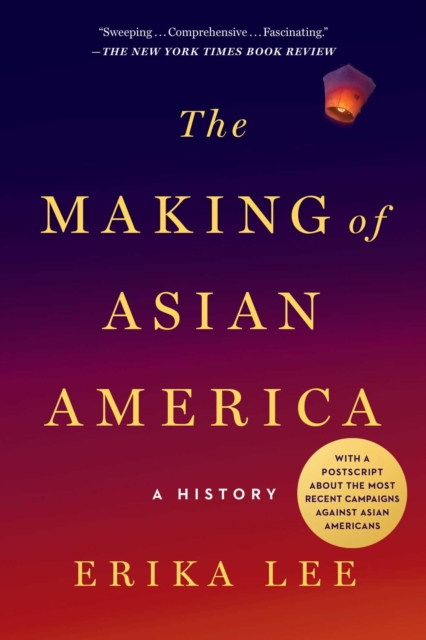 The Making of Asian America : A History, EPUB eBook