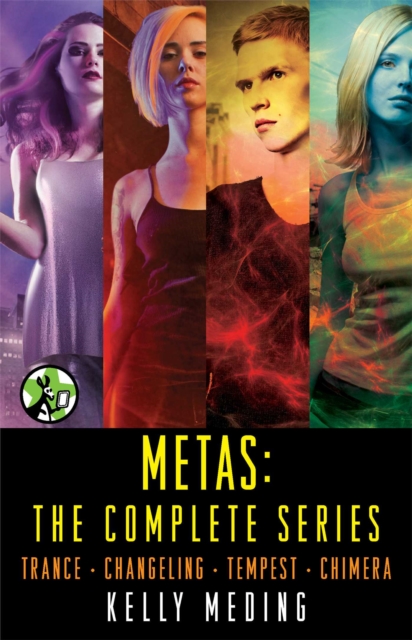 Metas: The Complete Series : Trance, Changeling, Tempest, Chimera, EPUB eBook