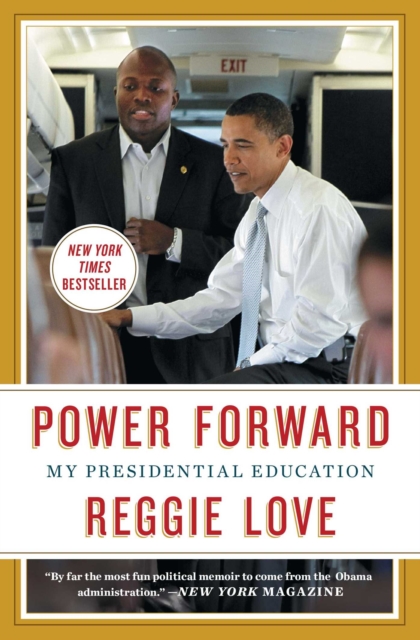 Power Forward : My Presidential Education, EPUB eBook