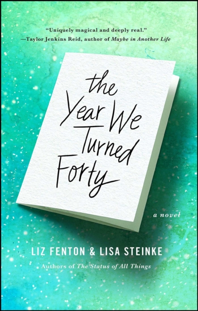 The Year We Turned Forty : A Novel, EPUB eBook