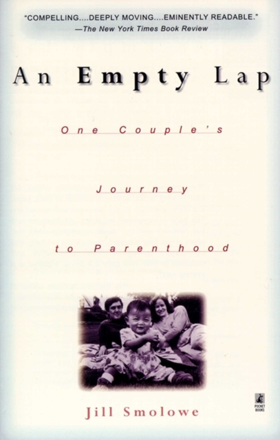 An Empty Lap : One Couple's Journey to Parenthood, EPUB eBook