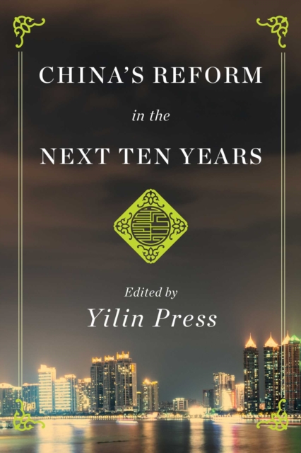 China's Reform in the Next Ten Years, EPUB eBook
