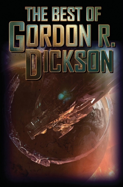 BEST OF GORDON R. DICKSON VOLUME 1, Paperback / softback Book