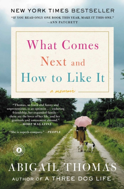 What Comes Next and How to Like It : A Memoir, EPUB eBook