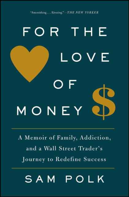 For the Love of Money : A Memoir, EPUB eBook