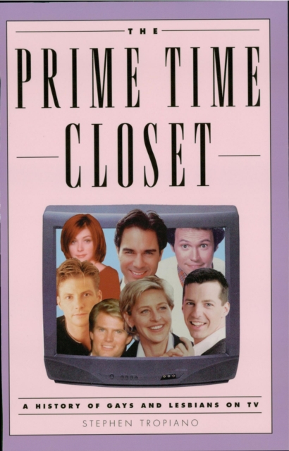 Prime Time Closet : A History of Gays and Lesbians on TV, EPUB eBook