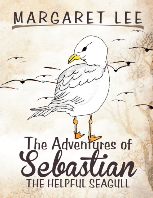 The Adventures of Sebastian the Helpful Seagull, EPUB eBook