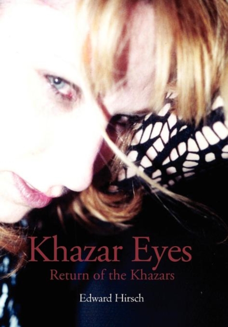 Khazar Eyes : Return of the Khazars, Hardback Book