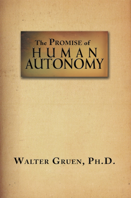 The Promise of Human Autonomy, EPUB eBook