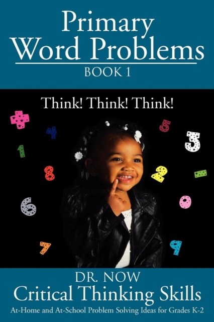 Primary Word Problems Book 1 : Critical Thinking Skills, Paperback / softback Book