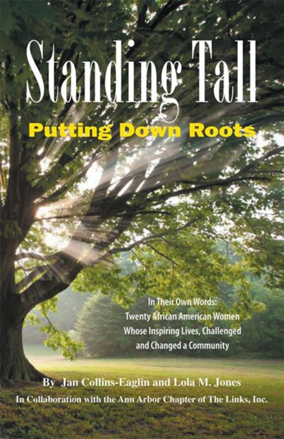 Standing Tall : Putting Down Roots, EPUB eBook