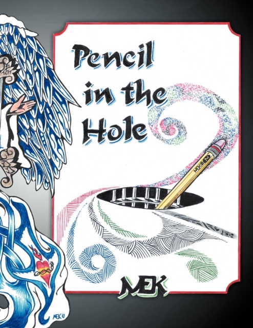 Pencil in the Hole, Paperback / softback Book
