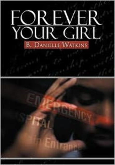 Forever Your Girl : Book Three in the No Other Man Three Part Tragedy, Hardback Book