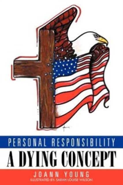 Personal Responsibility a Dying Concept, Paperback / softback Book
