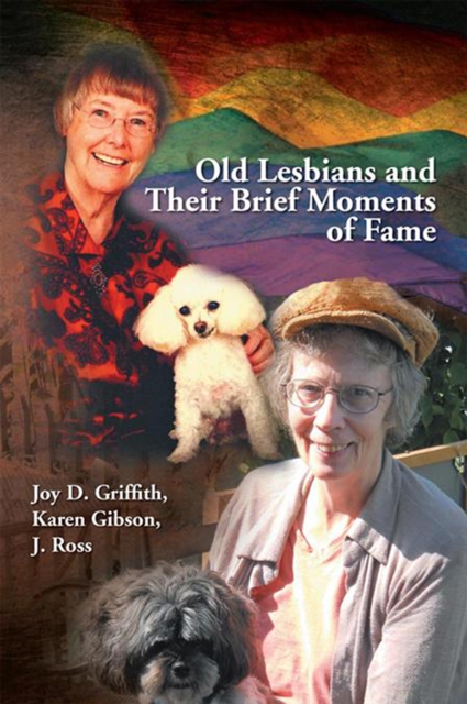 Old Lesbians and Their Brief Moments of Fame, EPUB eBook