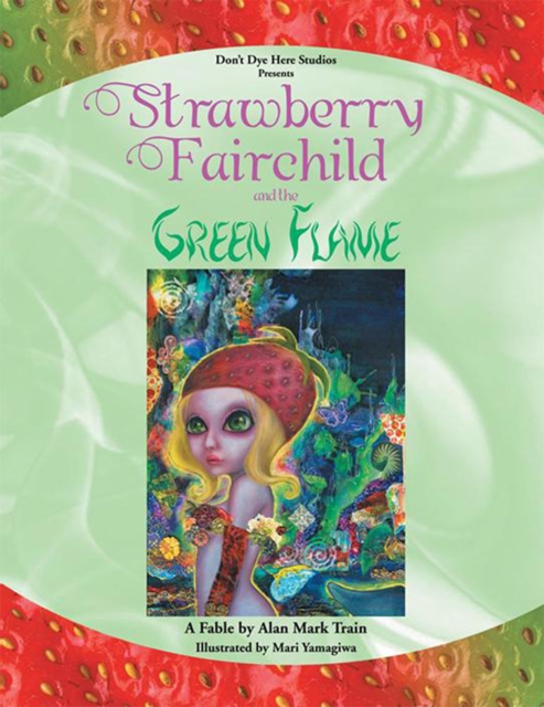 Strawberry Fairchild & the Green Flame, EPUB eBook