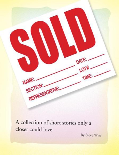 Sold : A Collection of Short Stories Only a Closer Could Love, EPUB eBook