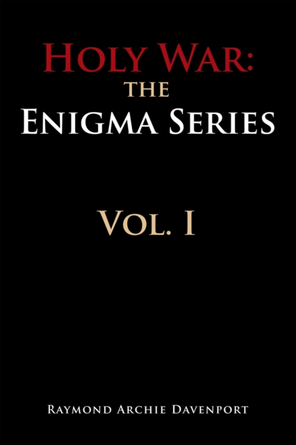 Holy War: the Engima Series Vol. I : The Engima Series Vol. I, EPUB eBook