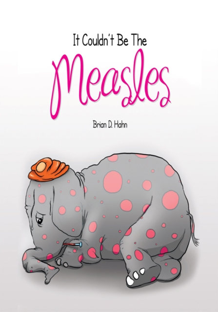 It Couldn't Be the Measles, EPUB eBook