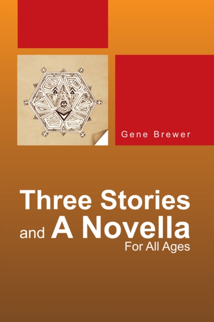 Three Stories and a Novella : For All Ages, EPUB eBook