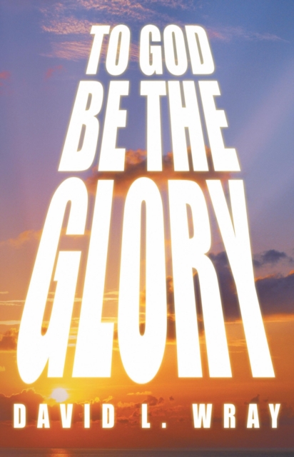 To God Be the Glory, EPUB eBook
