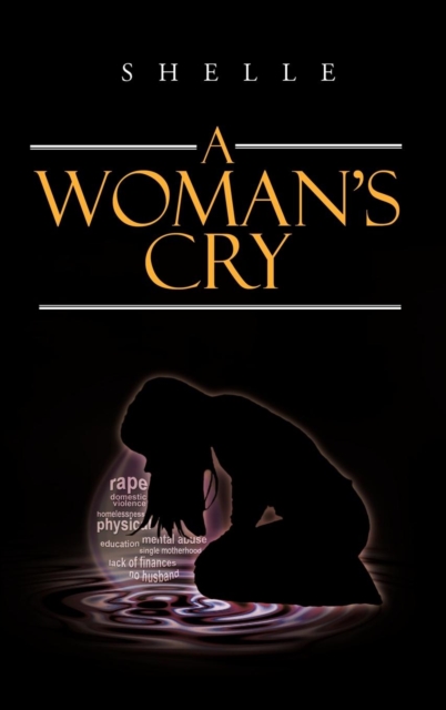 A Woman's Cry, Hardback Book