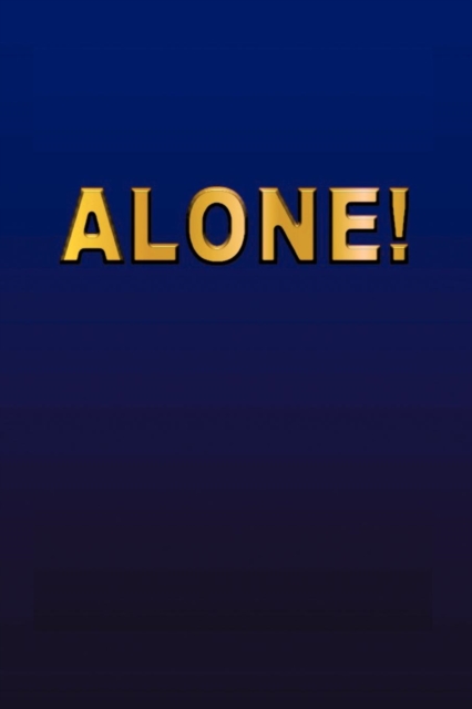 Alone!, Paperback / softback Book