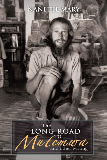 The Long Road to Mutemwa : And Other Writing, EPUB eBook