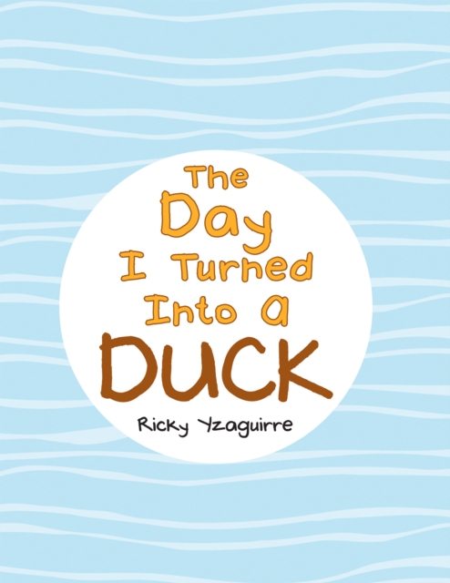 The Day I Turned into a Duck, EPUB eBook