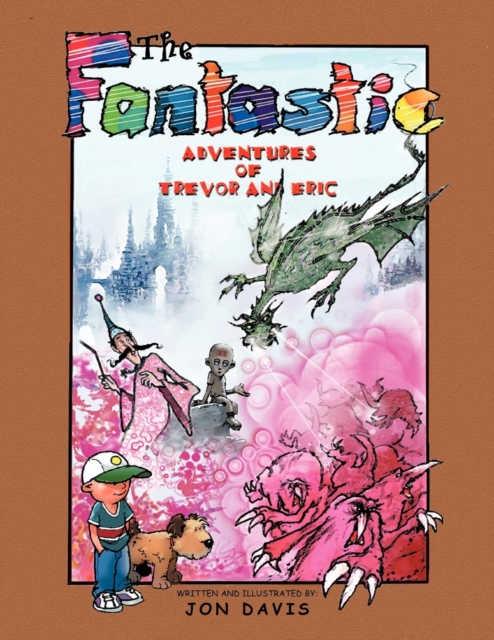 The Fantastic Adventures of Trevor and Eric, Paperback / softback Book