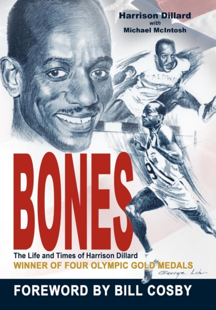 Bones : The Life and Times of Harrison Dillard, Hardback Book