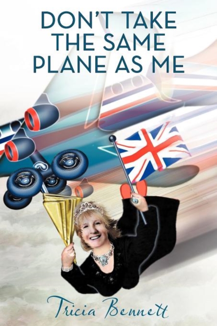 Don't Take the Same Plane as Me, Paperback / softback Book