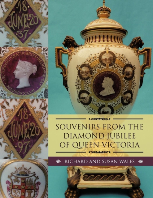 Souvenirs from the Diamond Jubilee of Queen Victoria, Paperback / softback Book