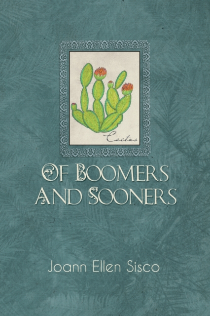 Of Boomers and Sooners : 4, EPUB eBook