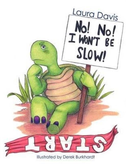 No! No! I Won't Be Slow!, Paperback / softback Book