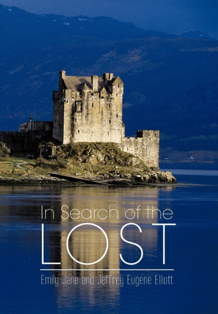 In Search of the Lost, Hardback Book