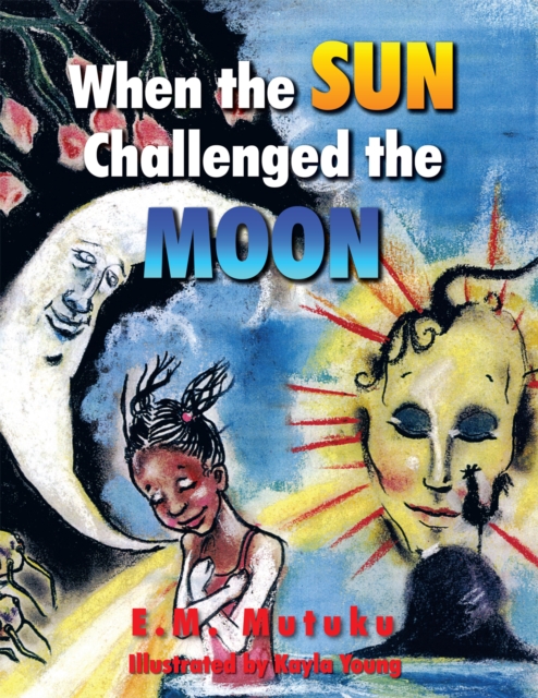 When the Sun Challenged the Moon, EPUB eBook