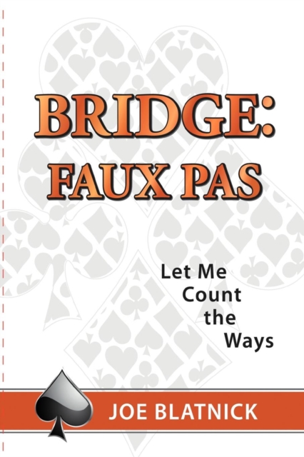 Bridge : Faux Pas: Let Me Count the Ways, Paperback / softback Book
