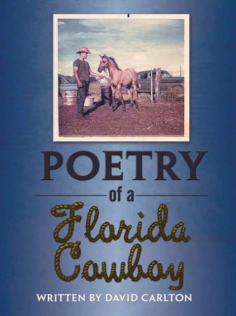 Poetry of a Florida Cowboy, EPUB eBook