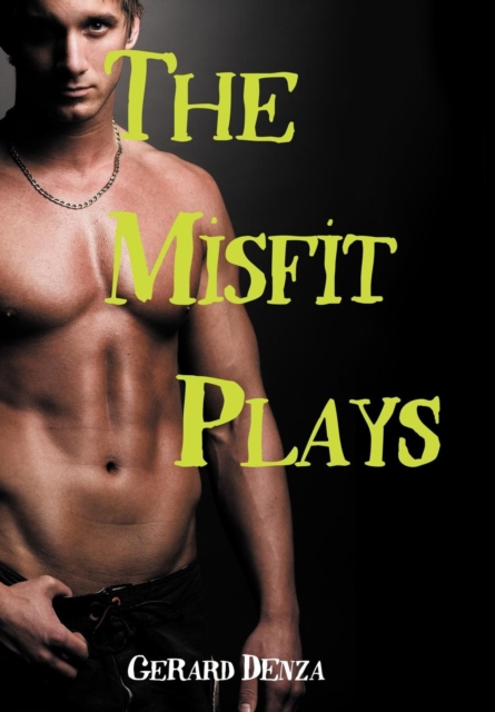 The Misfit Plays, Hardback Book