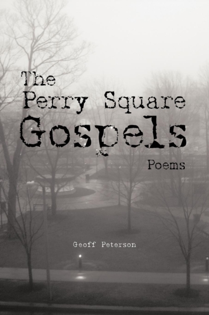 The Perry Square Gospels, Paperback / softback Book