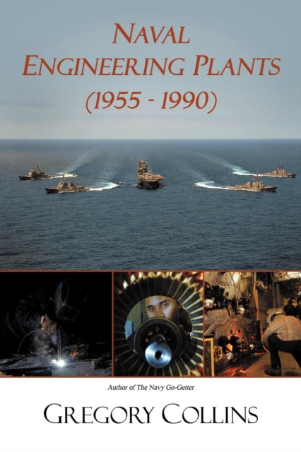 Naval Engineering Plants (1955 - 1990), Paperback / softback Book