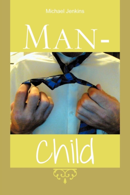 Man-Child, Paperback / softback Book