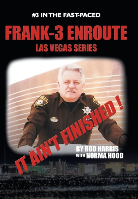 Frank-3 Enroute : It Ain'T Finished !, Hardback Book