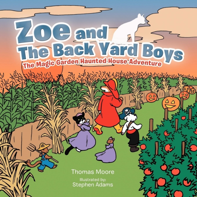 Zoe and The Back Yard Boys : The Magic Garden Haunted House Adventure, Paperback / softback Book