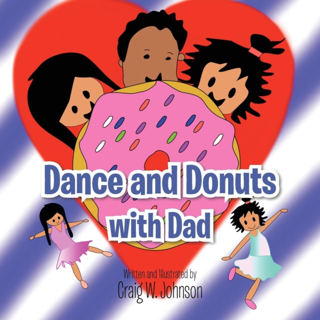 Dance and Donuts with Dad, Paperback / softback Book