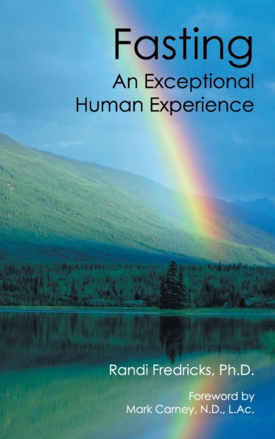 Fasting : An Exceptional Human Experience, Hardback Book