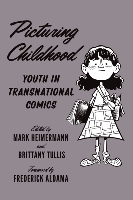 Picturing Childhood : Youth in Transnational Comics, Paperback / softback Book