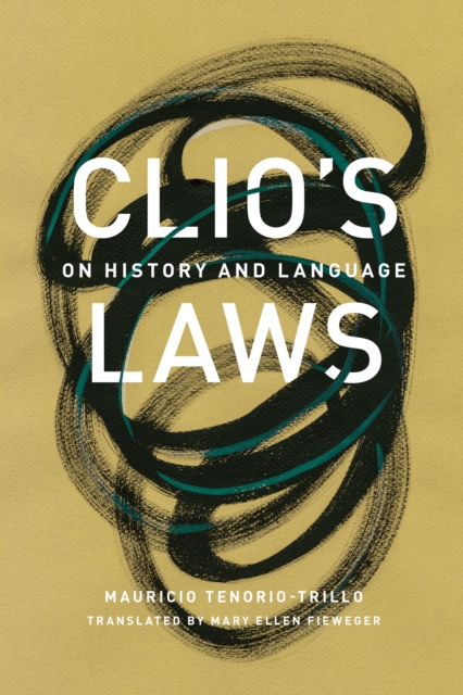 Clio's Laws : On History and Language, Hardback Book